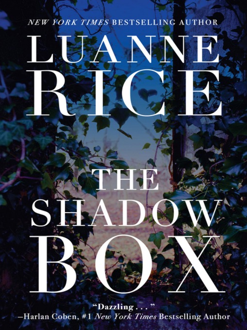 Title details for The Shadow Box by Luanne Rice - Available